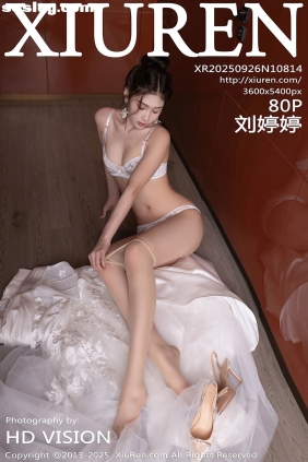 [XIUREN秀人网]2025.09.26 No.10814 刘婷婷[80P814M]