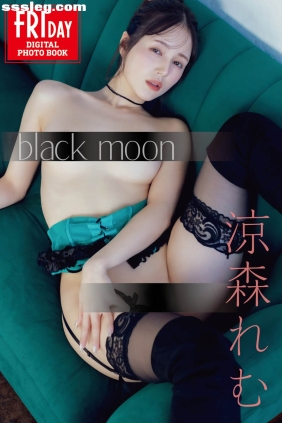 涼森れむ black moon[75P83M]
