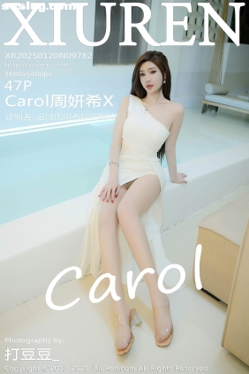 [XIUREN秀人网]2025.01.20 No.9782 Carol周妍希X