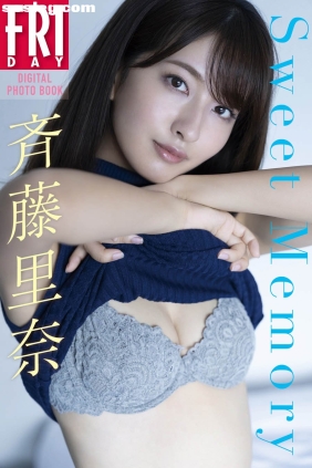 斉藤里奈 Sweet Memory[104P107M]