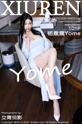 [XIUREN秀人网]2022.06.14 No.5144 杨晨晨Yome
