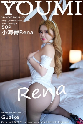 [YOUMI尤蜜荟]2025.04.18 VOL.1131 小海臀Rena[50P476M]